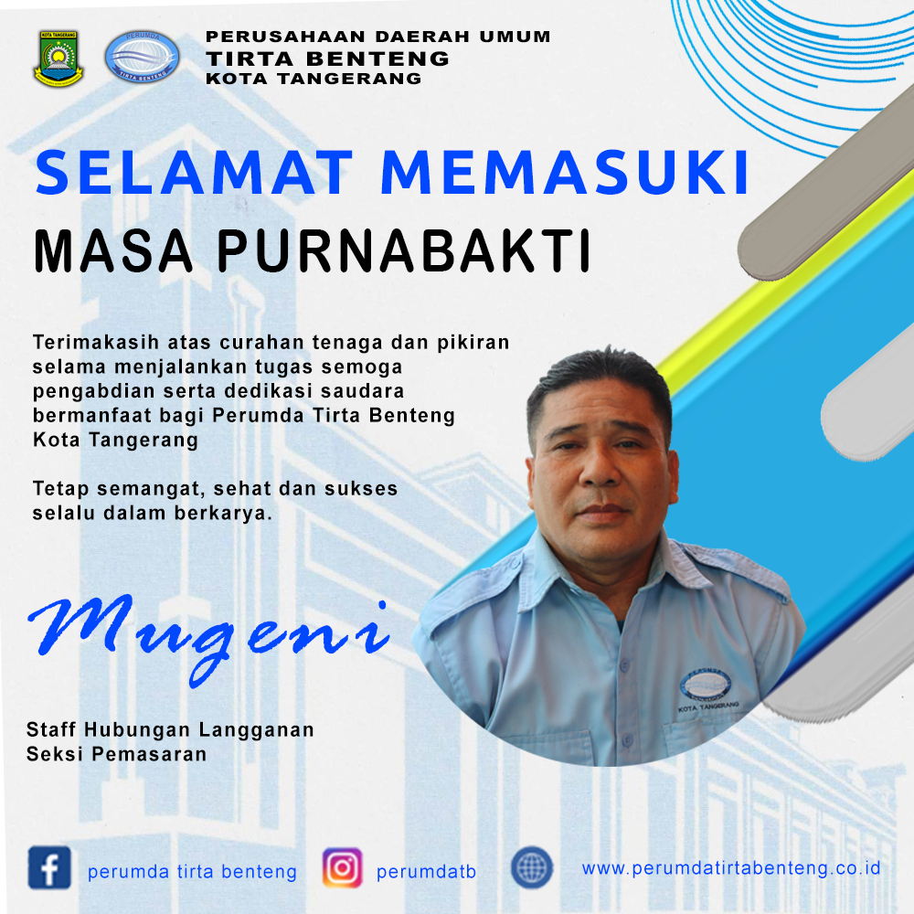 SELAMAT MEMASUKI MASA PURNABAKTI BPK. MUGENI