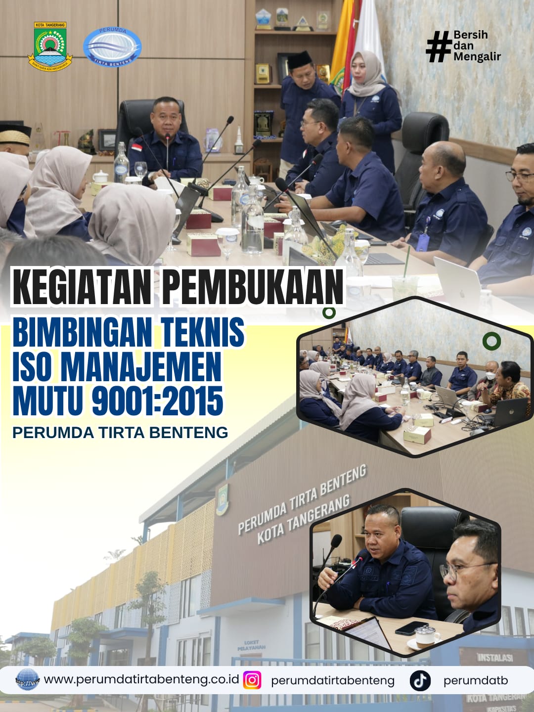 KEGIATAN PEMBUKAAN BIMBINGAN TEKNSI ISO9001:2016  MANAJEMEN MUTU PERUMDA TIRTA BENTENG