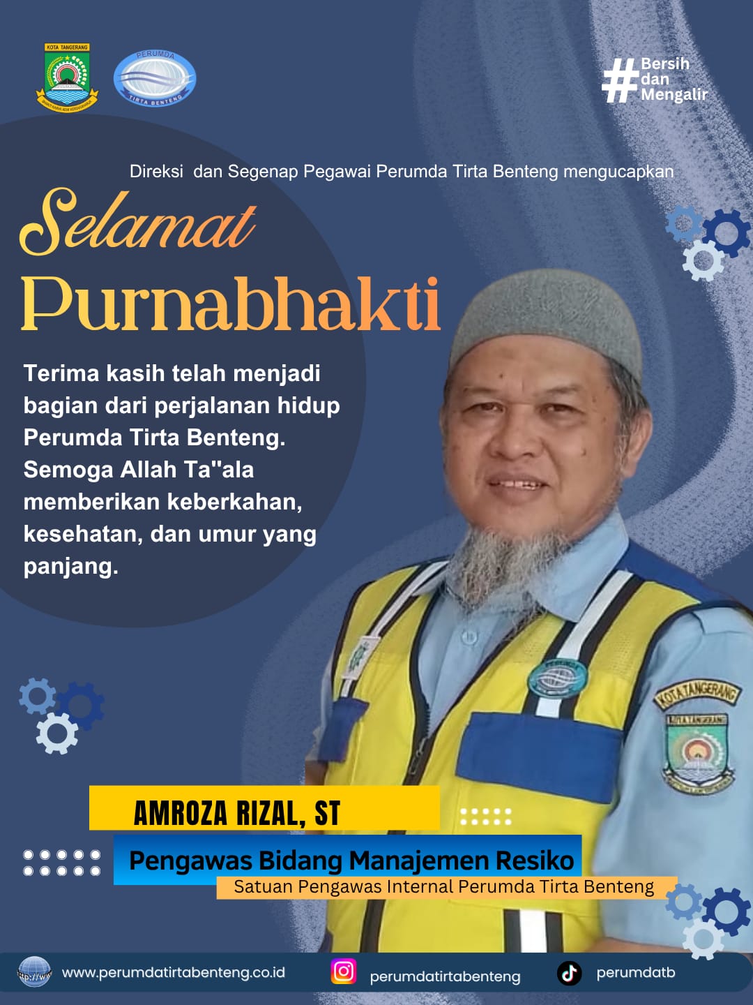 SELAMAT PURNABHAKTI KEPADA BAPAK AMROZA RIZAL, ST